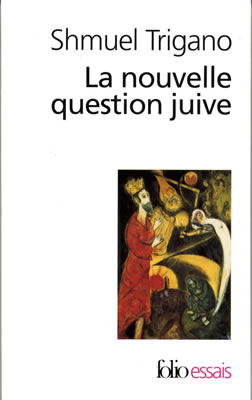 La nouvelle question juive l'avenir d'un espoir