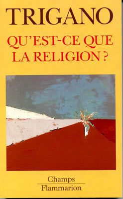 Qu’est-ce que la religion ?