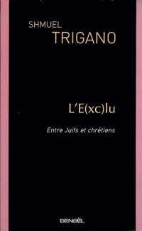 L'exclu par Shmuel Trigano